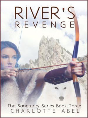 cover image of River's Revenge (Sanctuary Series Book 3)